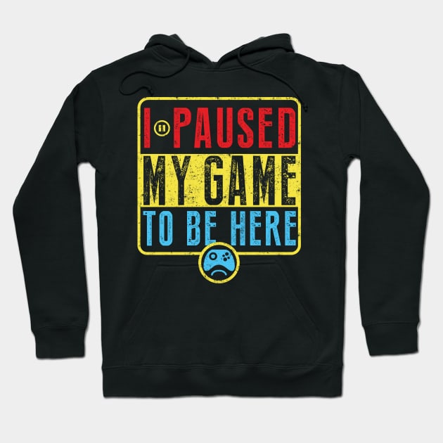 Paused My Game Hoodie by hamiltonarts